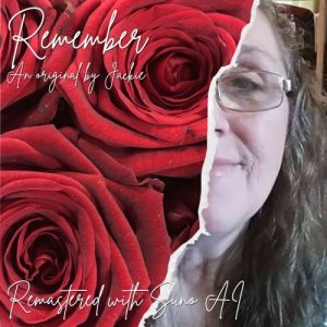Remember - an Original by Jackie
